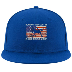 Running The Country Is Like Riding A Bike Cap