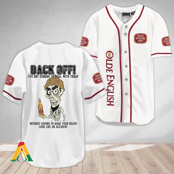 Buildercar - Achmed Back Off With Olde English 800 Beer Baseball Jersey