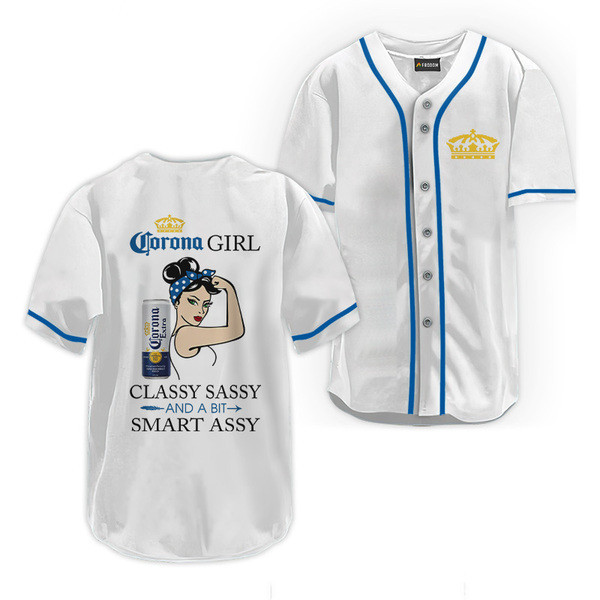 Buildercar - Corona Extra Classy Sassy And A Bit Smart Assy Baseball Jersey