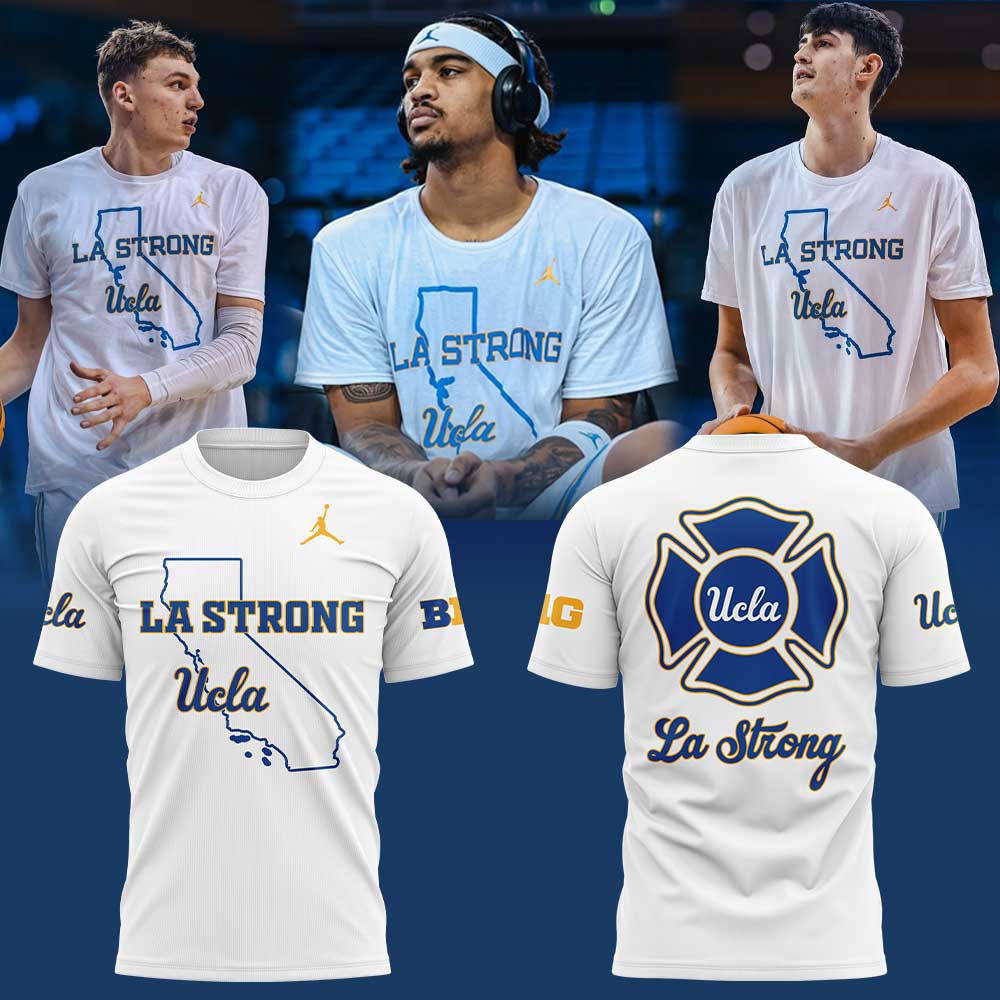 Buildercar - Ucla Men Basketball LA Strong T-Shirt Hoodie Suit