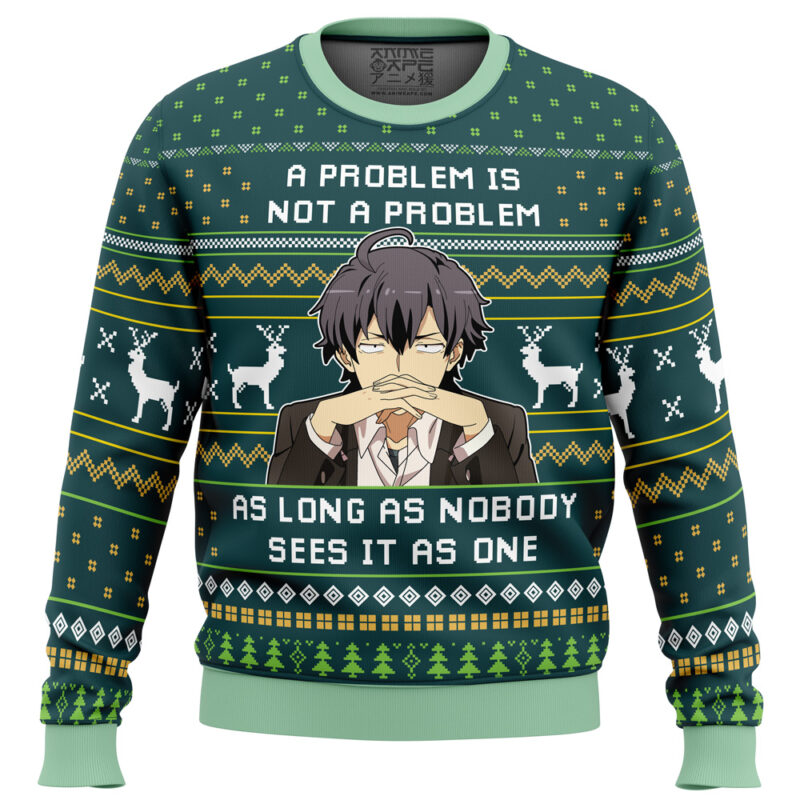 Buildercar - A Problem Is Not A Problem My Teen Romantic Comedy SNAFU Ugly Christmas Sweater 