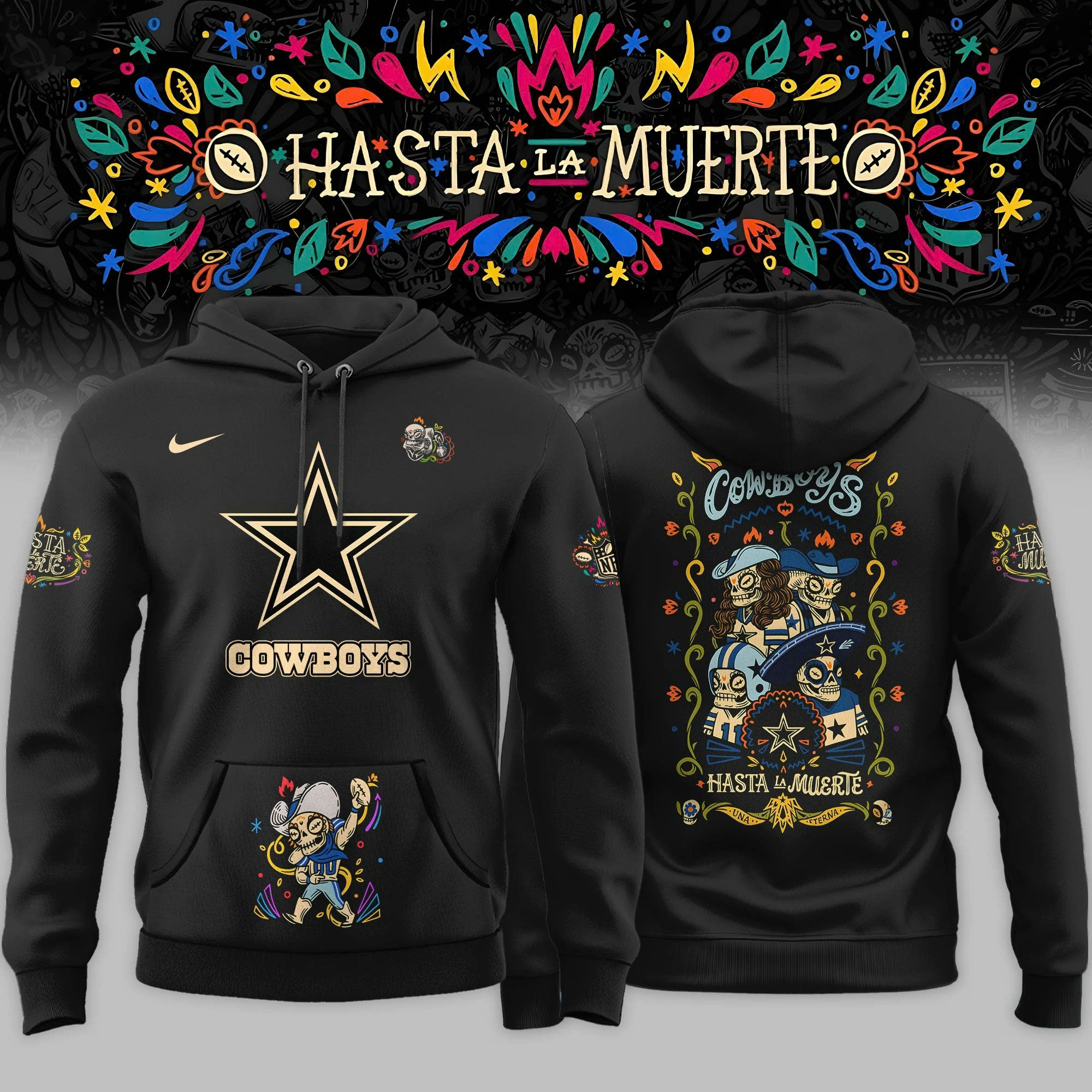 Dallas Cowboys Hasta la Muerte Special Editions Hoodie