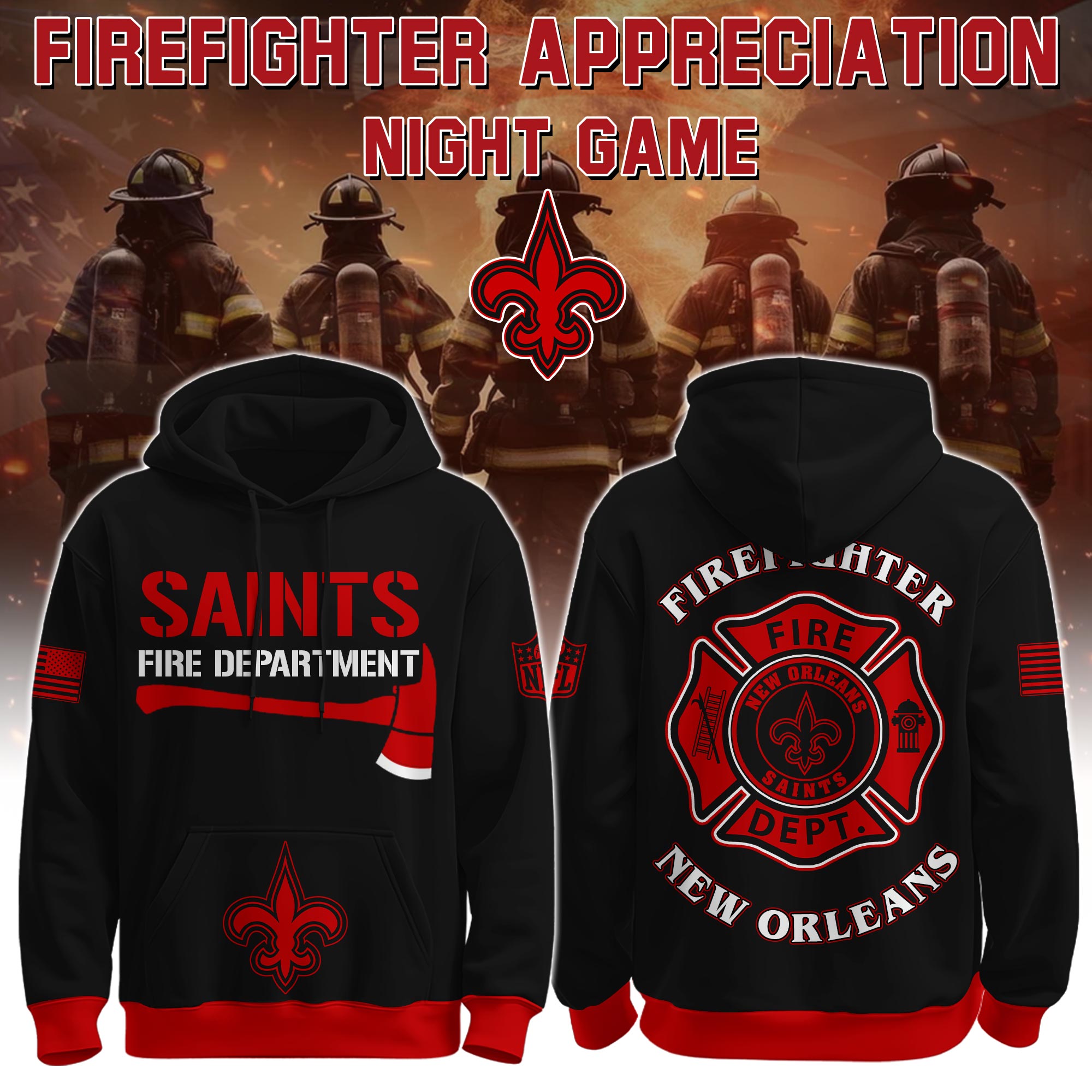 Buildercar - New Orleans Saints - NFL x Firefighter Appreciation Night Game Limited Editions Hoodie