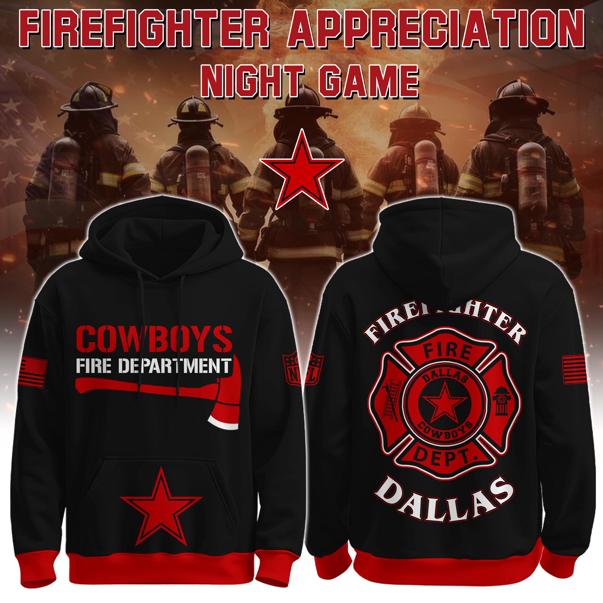 Buildercar - Dallas Cowboys - NFL x Firefighter Appreciation Night Game Limited Editions Hoodie