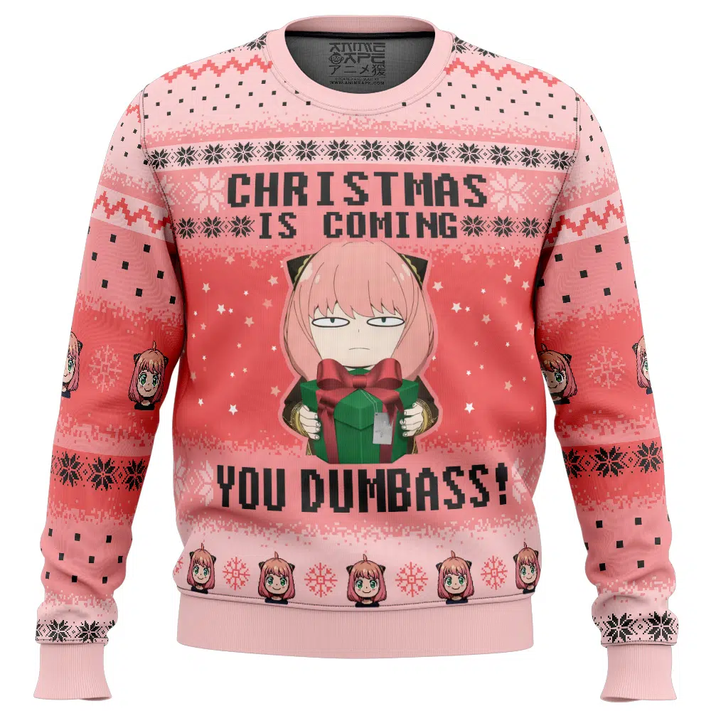 Buildercar - Christmas Is Coming You Dumbass! Spy X Family Ugly Christmas Sweater