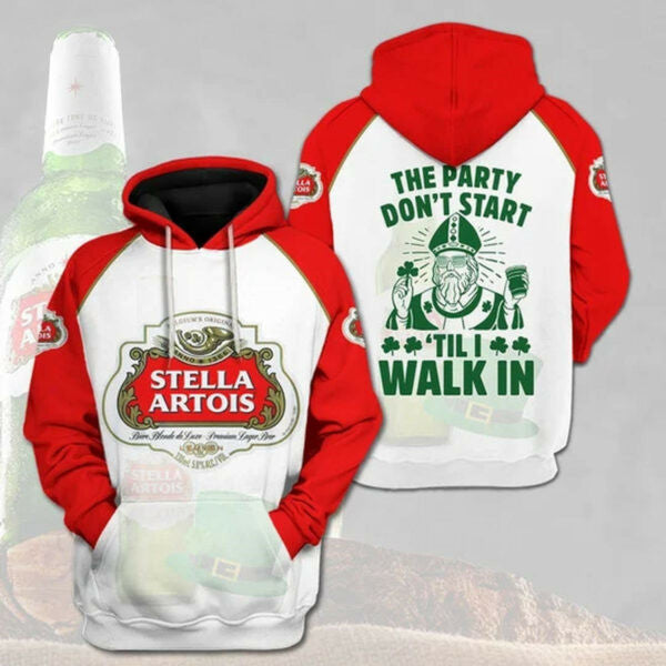 Buildercar - Stella Artois Beer The Party Don?t Start Till I Walk In 3d All Over Print Hoodie 371 1797