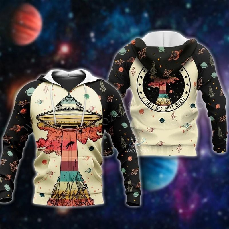 Buildercar - Wozoro Ufos I Only Do Butt Stuff 3d Hoodie