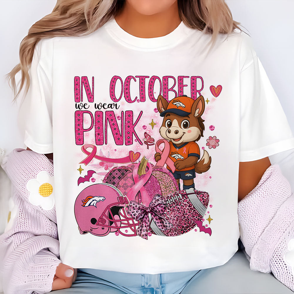 In October We Are Pink NFL DEN 2D Shirt DatND DVT